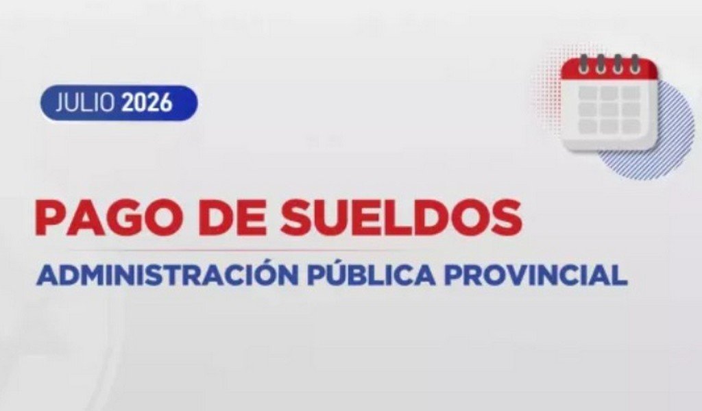 Los empleados públicos provinciales cobrarán el sueldo el 1 de agosto