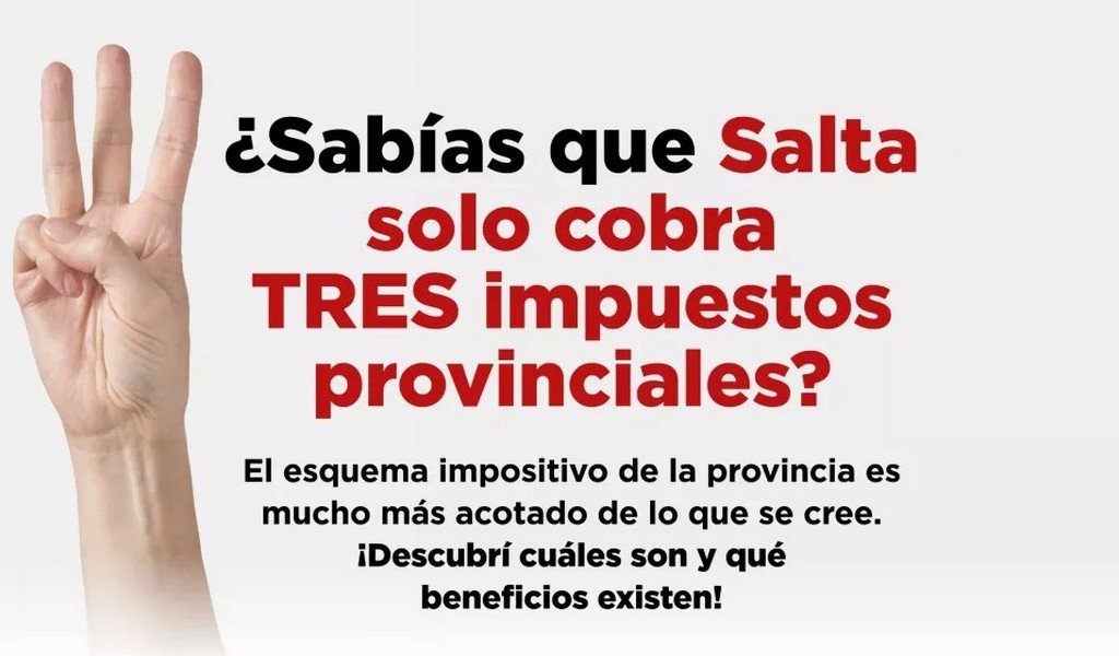 Salta consolida un esquema tributario con solo tres impuestos provinciales y beneficios para sectores estratégicos